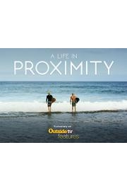 A Life In Proximity poster