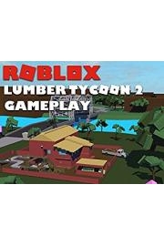 Roblox Lumber Tycoon 2 Gameplay poster