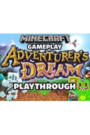 Minecraft Gameplay - Adventurer's Dream Playthrough poster