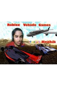 Roblox Vehicle Games - Gameplay Hrithik