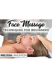 Face Massage Techniques For Beginners poster