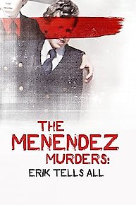 The Menendez Murders: Erik Tells All