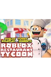 Restaurant Tycoon (Roblox Roleplay & Funny Moments) poster