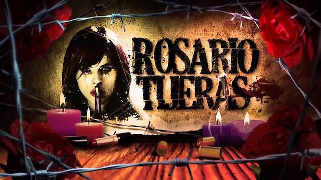 Watch Rosario Tijeras Online