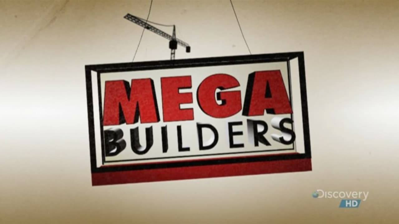 Watch Mega Builders Online
