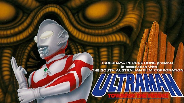 Watch Ultraman: Towards the Future Online