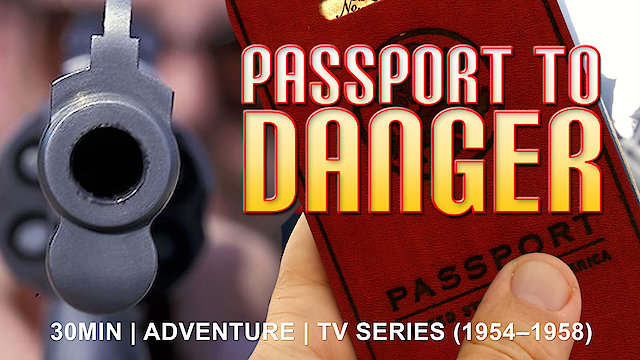 Watch Passport to Danger Online