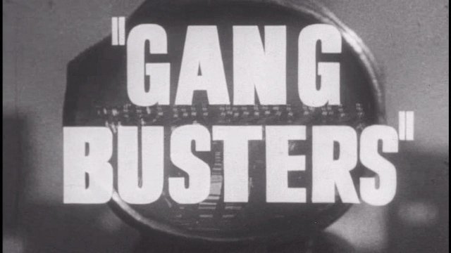 Watch Gang Busters Online