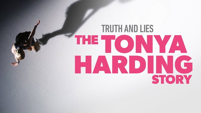 Watch Truth and Lies: The Tonya Harding Story Online