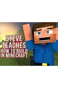 Steve teaches how to build in Minecraft
