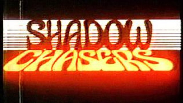 Watch Shadow Chasers Online