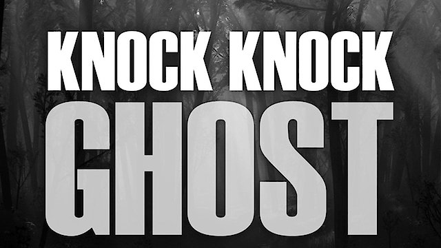 Watch Knock Knock Ghost Online