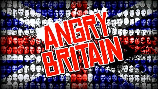 Watch Angry Britain Online