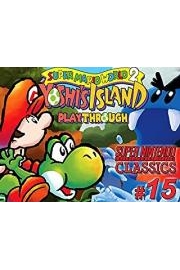 Super Mario World 2 Yoshi's Island Playthrough (SNES Classics 15) poster