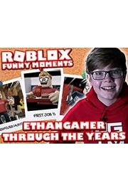 EthanGamer - Through the Years (Roblox Funny Moments) poster