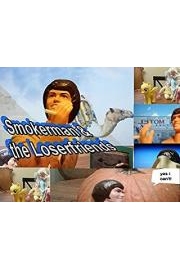 Smokerman & the Loserfriends poster