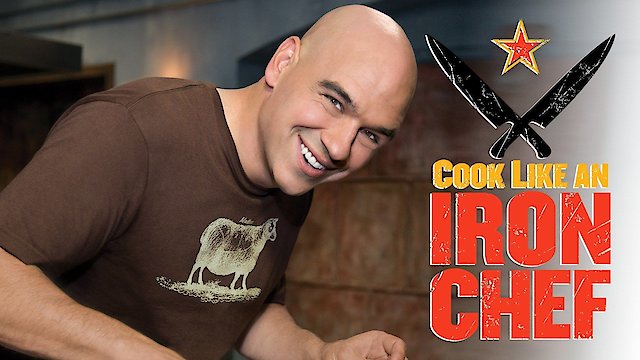 Watch Cook Like an Iron Chef Online