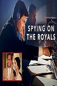 Spying on the Royals