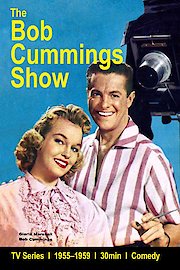 The Bob Cummings Show poster