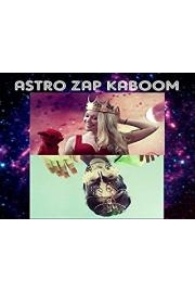 Astro Zap Kaboom poster