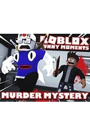 Roblox Murder Mystery (Funny Moments) poster