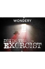 Inside The Exorcist: A Podcast Experience