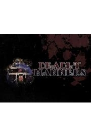 Deadly Manners: A Podcast Experience poster