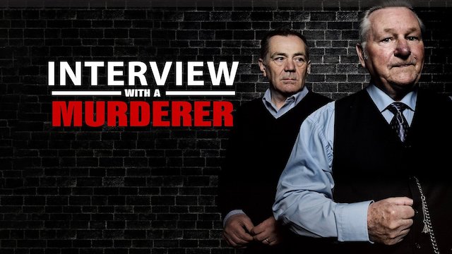 Watch Interview With a Murderer Online