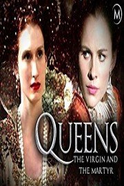 Queens: The Virgin and the Martyr poster
