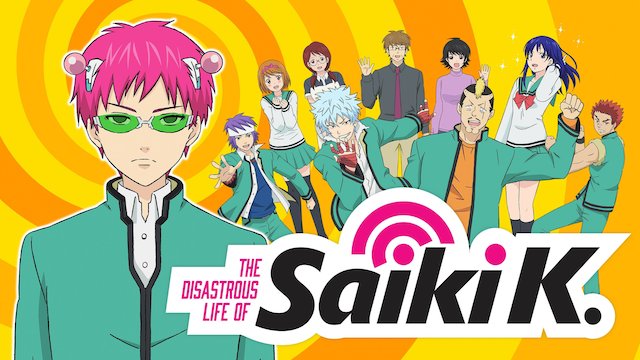 Watch The Disastrous Life of Saiki K. Online