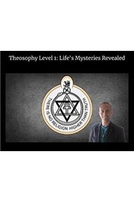 Theosophy: Life's mysteries revealed