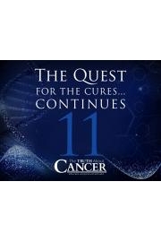 The Truth About Cancer: A Quest for the Cures - The True History of Chemo & The Pharmaceutical Monopoly poster