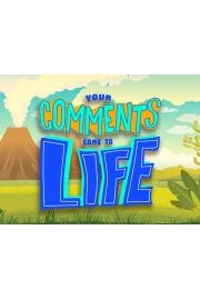 Your Comments Come To Life poster