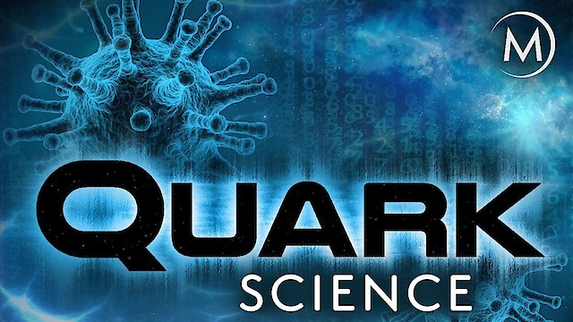 Watch Quark Science Online