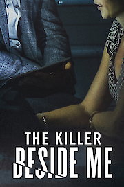 The Killer Beside Me