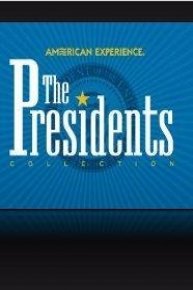 American Experience: The Presidents