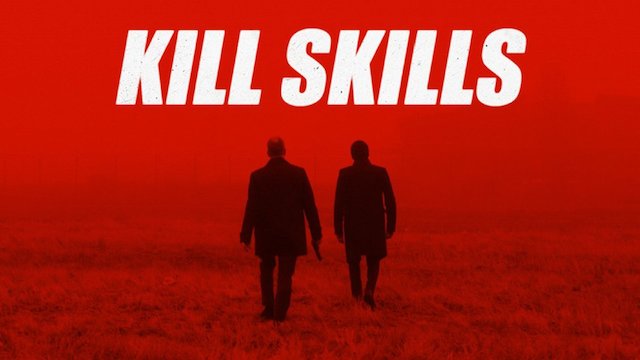 Watch Kill Skills Online