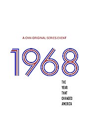 1968: The Year That Changed America poster
