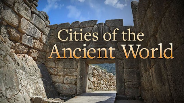 Watch Cities of the Ancient World Online