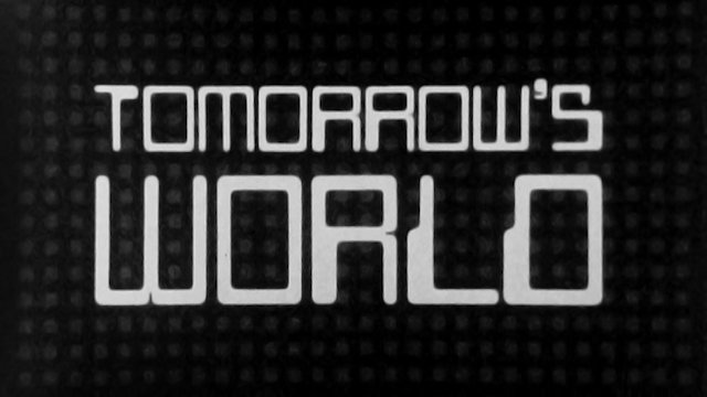 Watch Tomorrow's World Online