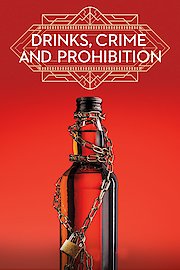 Drinks, Crime and Prohibition