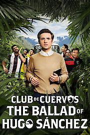 La balada de Hugo Sanchez