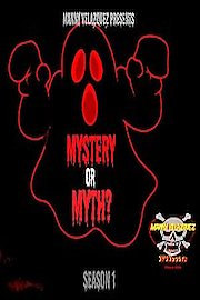 Mystery or Myth? poster