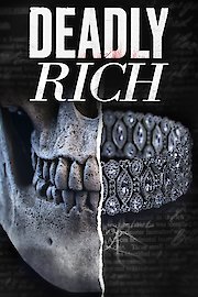 Deadly Rich