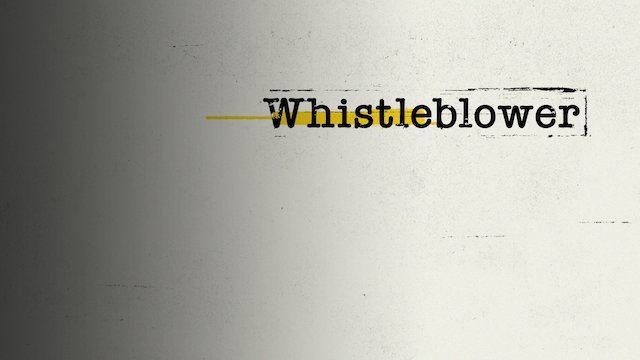 Watch Whistleblower Online