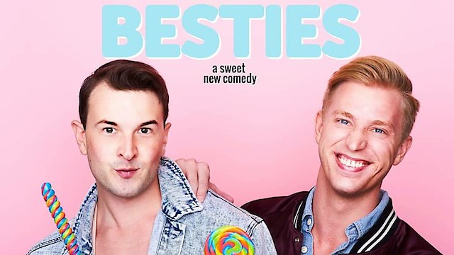 Watch Besties Online