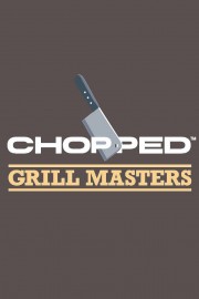 Chopped Grill Masters