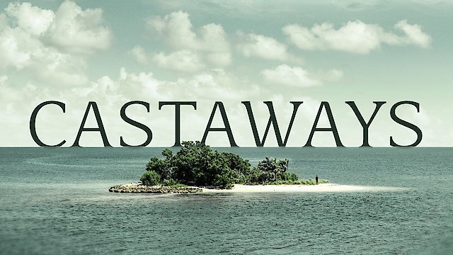 Watch Castaways Online