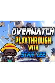 Overwatch Playthrough with Stan Lee poster
