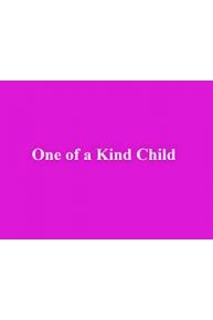 One of a Kind Child